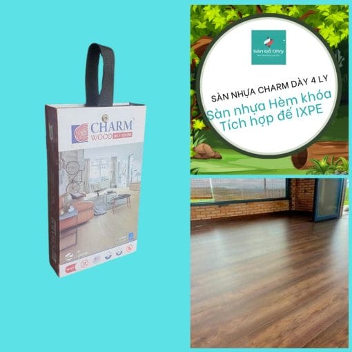Sàn nhựa Charm SPC dày 4 ly sẵn đế IXPE