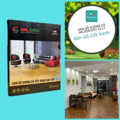Sàn Gỗ Xương Cá Wilson cốt xanh dày 12 ly